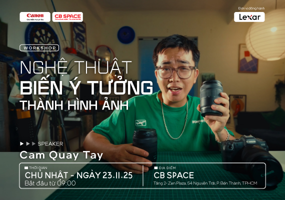 WORKSHOP QUAY PHIM- NGHỆ THUẬT BIẾN Ý TƯỞNG THÀNH HÌNH ẢNH