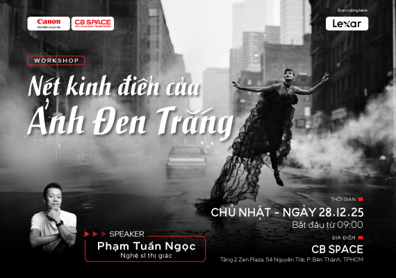 WORKSHOP NÉT KINH ĐIỂN CỦA ẢNH ĐEN TRẮNG