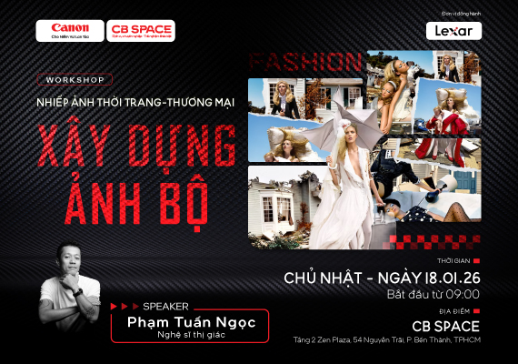 WORKSHOP CHỤP ẢNH THỜI TRANG & THƯƠNG MẠI: XÂY DỰNG ẢNH BỘ