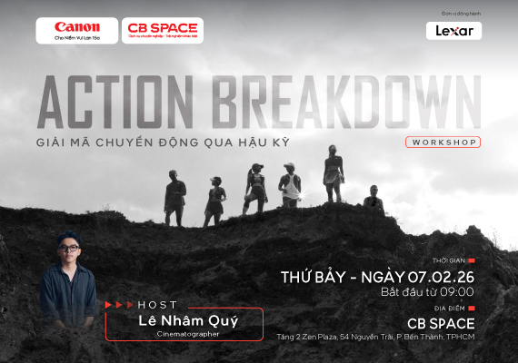 🎬Workshop Quay Phim- Action Breakdown – Giải Mã Chuyển Động Qua Hậu Kỳ