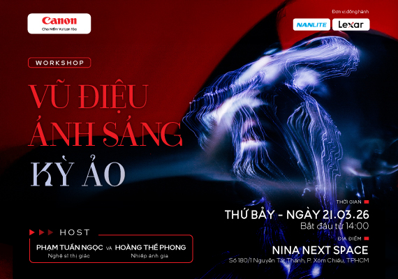WORKSHOP NHIẾP ẢNH- VŨ ĐIỆU ÁNH SÁNG KỲ ẢO