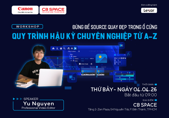 WORKSHOP QUY TRÌNH HẬU KỲ CHUYÊN NGHIỆP TỪ A-Z