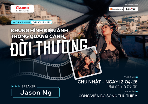 🎬 WORKSHOP QUAY PHIM ✨ KHUNG HÌNH ĐIỆN ẢNH TRONG QUANG CẢNH ĐỜI THƯỜNG