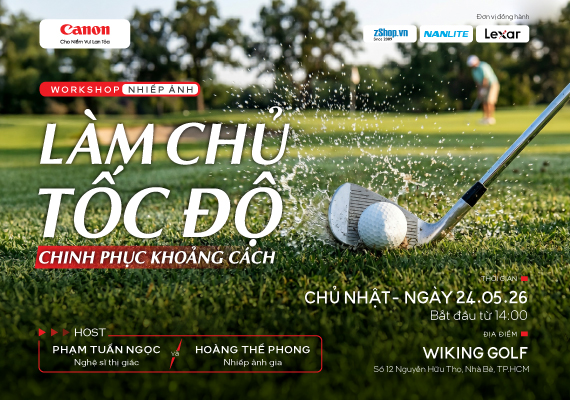 📸 WORKSHOP NHIẾP ẢNH- LÀM CHỦ TỐC ĐỘ – CHINH PHỤC KHOẢNG CÁCH