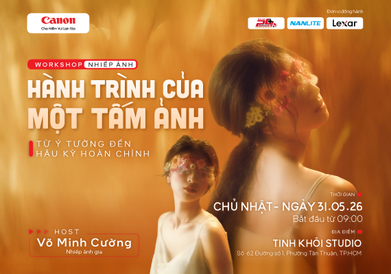 📸 WORKSHOP | HÀNH TRÌNH CỦA MỘT TẤM ẢNH – TỪ Ý TƯỞNG ĐẾN HẬU KỲ HOÀN CHỈNH