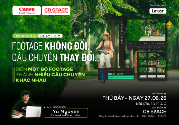 🎬 WORKSHOP EDITING FOR CONTENT CREATORS – TỐI ƯU HÓA QUY TRÌNH HẬU KỲ CÙNG CANON
