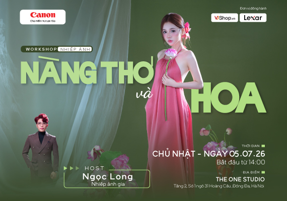 📸 WORKSHOP NHIẾP ẢNH – NÀNG THƠ & HOA