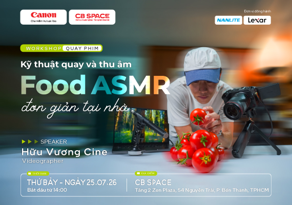 🎥 WORKSHOP QUAY PHIM | KỸ THUẬT QUAY VÀ THU ÂM FOOD ASMR ĐƠN GIẢN TẠI NHÀ