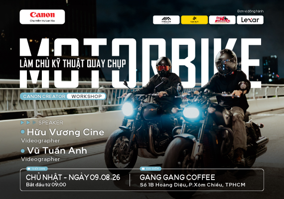 🎬 WORKSHOP QUAY PHIM LÀM CHỦ KỸ THUẬT QUAY CHỤP MOTORBIKE