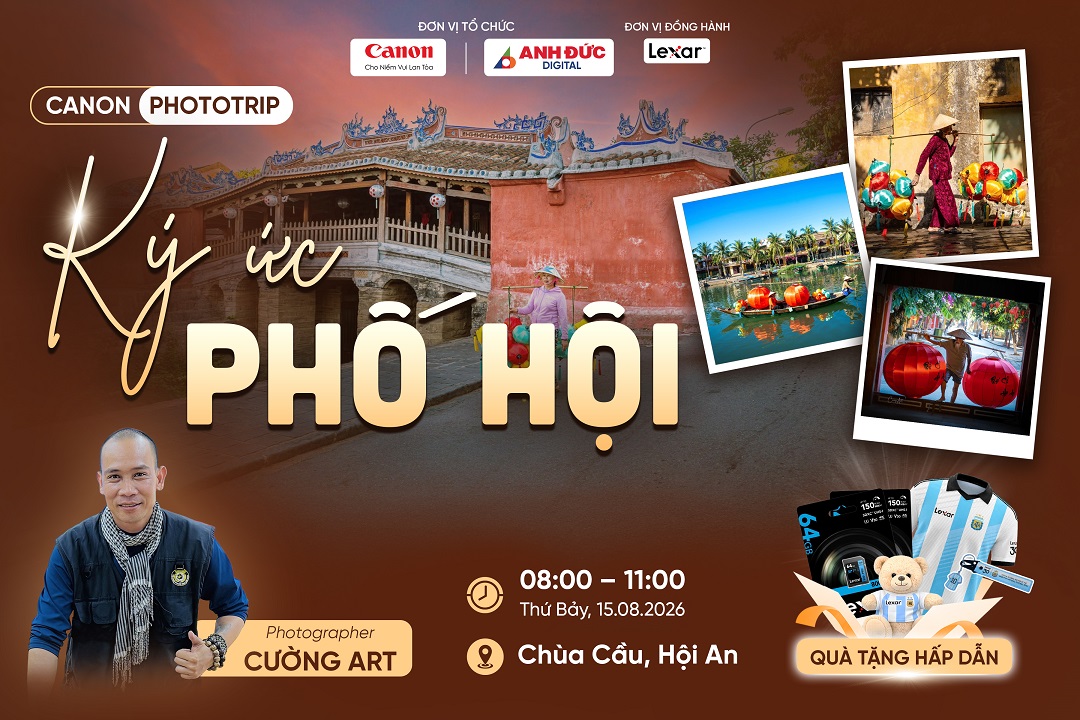 📸 [CANON PHOTOTRIP] KÝ ỨC PHỐ HỘI