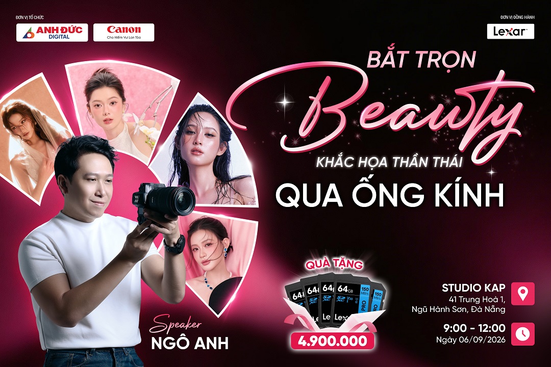 WORKSHOP BẮT TRỌN BEAUTY- KHẮC HỌA THẦN THÁI QUA ỐNG KÍNH
